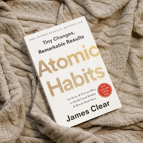 Atomic habits james - atomic, clear
